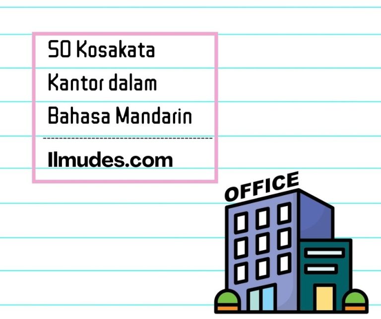 Kosakata Kantor Dalam Bahasa Mandarin