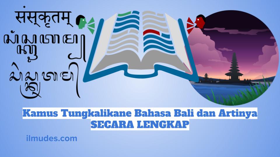 Tungkalikane Bahasa Bali