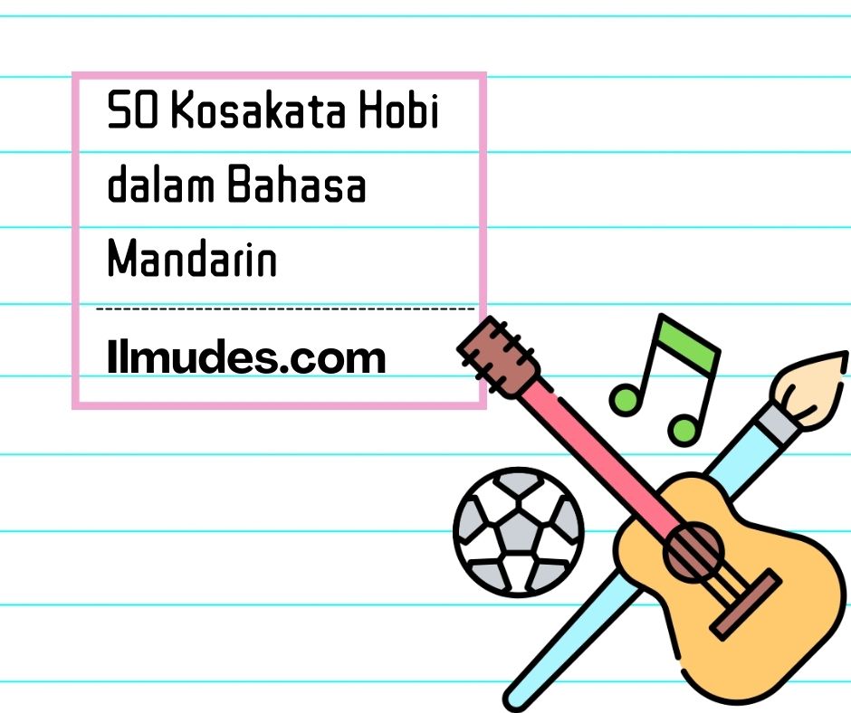 Kosakata Hobi dalam Bahasa Mandarin