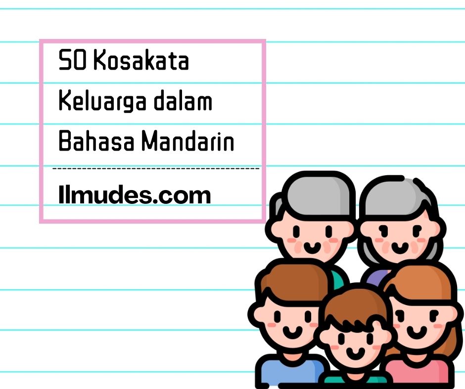 Kosakata Keluarga dalam Bahasa Mandarin