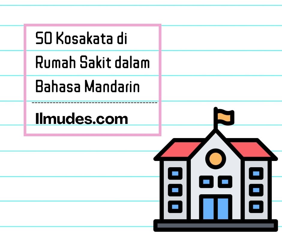 Kosakata di Rumah Sakit dalam Bahasa Mandarin