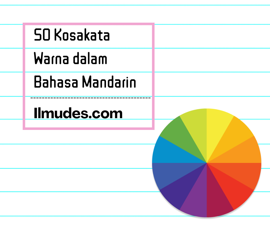 Kosakata Warna dalam Bahasa Mandarin